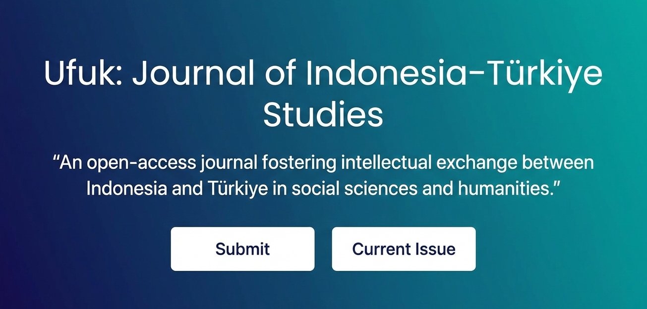 Ufuk: Journal of Indonesia–Türkiye Studies